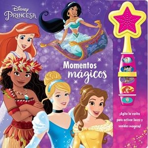 MOMENTOS MAGICOS. PRINCESAS DISNEY. LIBRO CON VARITA | 9781503771185 | PRINCESAS