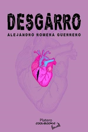 DESGARRO | 9788419492739 | ROMERA GUERRERO, ALEJANDRO