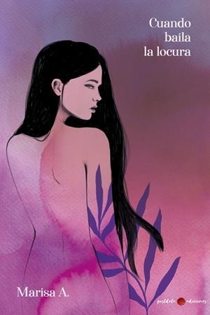 CUANDO BAILA LA LOCURA | 9788419411495 | ALMADA, MARISA