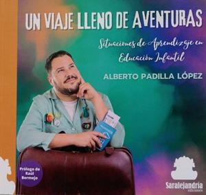 VIAJE LLENO DE AVENTURAS, UN | 9788419104908 | PADILLA LÓPEZ, ALBERTO