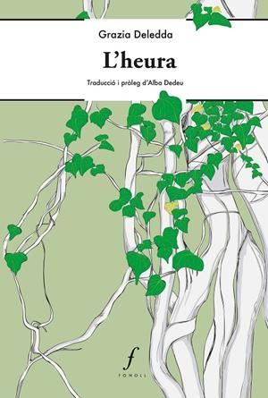 HEURA, L' | 9788412536492 | DELEDDA, GRAZIA