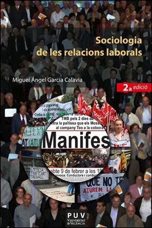 SOCIOLOGIA DE LES RELACIONS LABORALS (2A. ED.) | 9788411181716 | GARCÍA CALAVIA, MIGUEL ÁNGEL