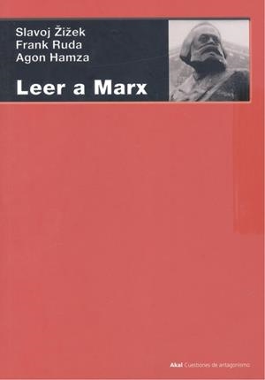 LEER A MARX | 9788446054191 | ZIZEK, SLAVOJ / HAMZA, AGON / RUDA, FRANK