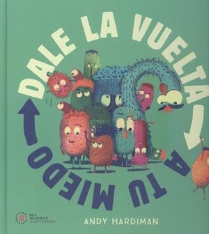DALE LA VUELTA A TU MIEDO | 9788446054412 | HARDIMAN, ANDY