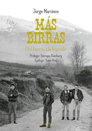 MÁS BIRRAS. DEL BARRIO A LA LEYENDA | 9788412594256 | MARTINEZ, JORGE