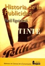 HISTORIA DE LA PUBLICIDAD | 9788470744204 | EGUIZABAL, RAUL