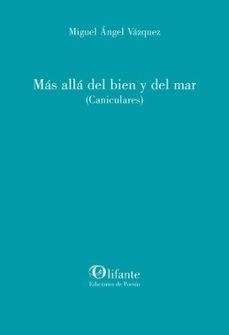 MÁS ALLÁ DEL BIEN Y DEL MAR | 9788412691979 | VÁZQUEZ, MIGUEL ÁNGEL