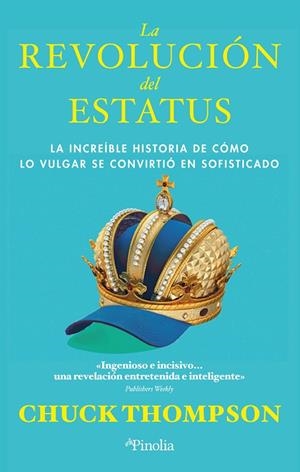 REVOLUCIÓN DEL ESTATUS, LA | 9788419878151 | THOMPSON, CHUCK