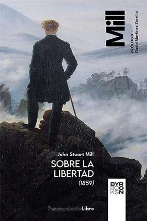 SOBRE LA LIBERTAD (1859) | 9788412652192 | STUART MILL, JOHN