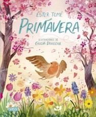 PRIMAVERA | 9788419714404 | TOMÉ, E. / DRAGONE, G.