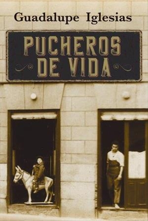 PUCHEROS DE VIDA | 9788412700886 | IGLESIAS, GUADALUPE