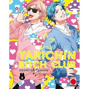 YARICHIN BITCH CLUB 05 | 9788411505673 | OGERETSU, TANAKA