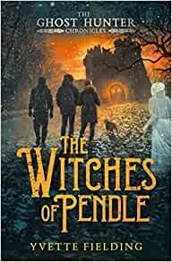 WITCHES OF PENDLE, THE | 9781839133183 | FIELDING, YVETTE
