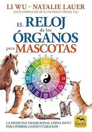 RELOJ DE LOS ORGANOS PARA MASCOTAS, EL | 9788828521570 | WU, LI