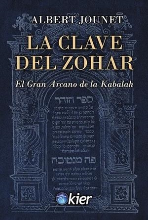 CLAVE DEL ZOHAR, LA | 9788418801303 | JOUNET, ALBERT