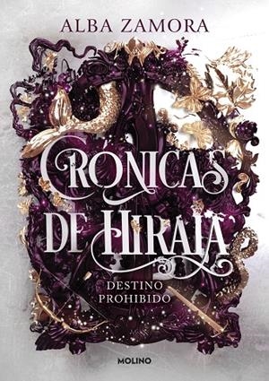 CRÓNICAS DE HIRAIA 01. DESTINO PROHIBIDO | 9788427238473 | ZAMORA, ALBA