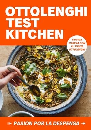 OTTOLENGHI TEST KITCHEN : PASIÓN POR LA DESPENSA | 9788418968778 | OTTOLENGHI, YOTAM / MURAD, NOOR