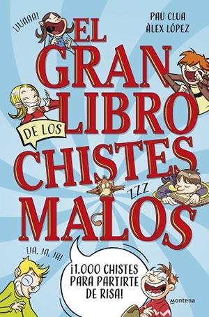 GRAN LIBRO DE LOS CHISTES MALOS, EL | 9788419650450 | CLUA, PAU / LÓPEZ, ÀLEX