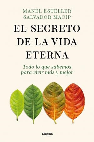 SECRETO DE LA VIDA ETERNA, EL | 9788425365089 | ESTELLER, MANEL / MACIP, SALVADOR