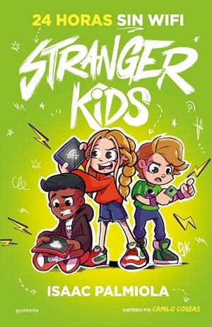 STRANGER KIDS 02. 24 HORAS SIN WIFI | 9788419357823 | PALMIOLA, ISAAC