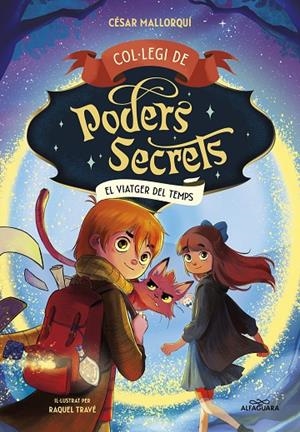 COL·LEGI DE PODERS SECRETS 03. EL VIATGER DEL TEMPS | 9788419366306 | MALLORQUÍ, CÉSAR