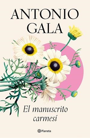 MANUSCRITO CARMESÍ, EL | 9788408276630 | GALA, ANTONIO