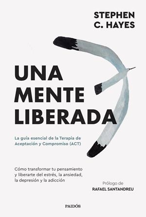 MENTE LIBERADA, UNA | 9788449341489 | HAYES, STEVEN C.