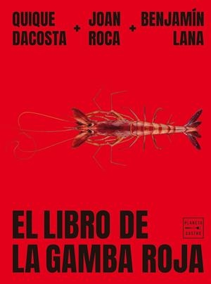 LIBRO DE LA GAMBA ROJA, EL | 9788408278993 | ROCA, JOAN / LANA, BENJAMÍN / DACOSTA, QUIQUE