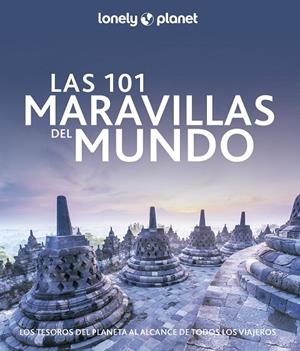 101 MARAVILLAS DEL MUNDO, LAS | 9788408268581 | VARIOS AUTORES