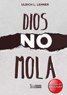 DIOS NO MOLA | 9788417407582 | LEHNER, ULRICH L.