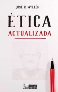 ÉTICA ACTUALIZADA | 9788418162480 | AYLLÓN, JOSÉ RAMÓN
