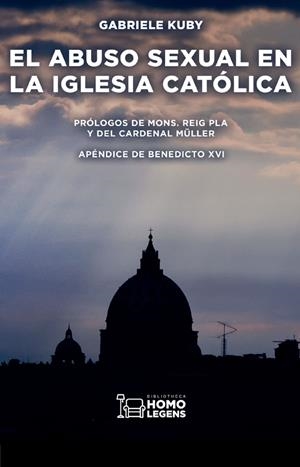 ABUSO SEXUAL EN LA IGLESIA CATÓLICA, EL | 9788417407742 | KUBY, GABRIELE