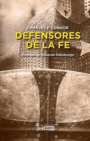 DEFENSORES DE LA FE | 9788417407568 | CONNOR, CHARLES P.