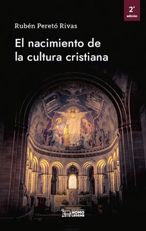 NACIMIENTO DE LA CULTURA CRISTIANA, EL | 9788418162596 | PERTÓ RIVAS, RUBÉN