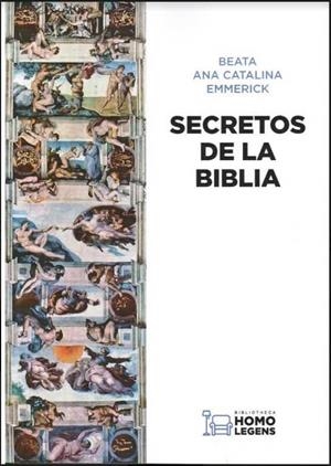SECRETOS DE LA BIBLIA | 9788417407025 | EMMERICK, ANA CATALINA