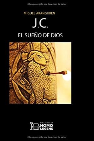 J. C. EL SUEÑO DE DIOS | 9788417407308 | ARANGUREN, MIGUEL