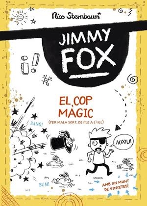 JIMMY FOX 01. EL COP MÀGIC | 9788448960032 | STERNBAUM, NICO