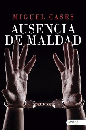 AUSENCIA DE MALDAD | 9788419970077 | CASES, MIGUEL