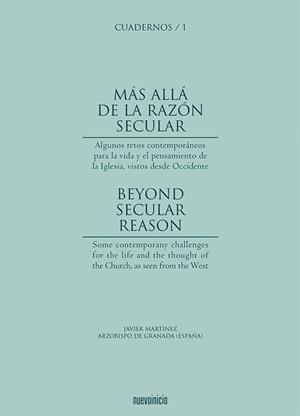 MÁS ALLÁ DE LA RAZÓN SECULAR | 9788493476007 | MARTINEZ FERNANDEZ, FRANCISCO JAVIER