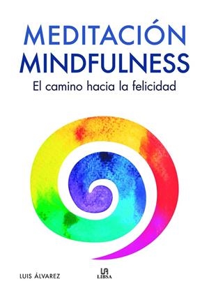 MEDITACION MINDFULNESS | 9788466242523 | ALVAREZ, LUIS