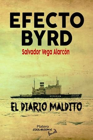 EFECTO BYRD | 9788412180275 | VEGA ALARCÓN, SALVADOR