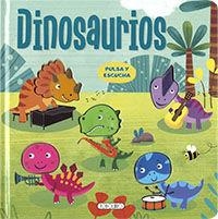 DINOSAURIOS PULSA Y ESCUCHA | 9788419512482