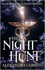 THEN NIGHT HUNT | 9781471413995 | CHRISTO, ALEXANDRA