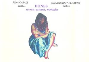 DONES. SECRETS, ESTONES, MENTIDES | 9788493327224 | LLORENS, MONTSERRAT / CASALÍ, FINA