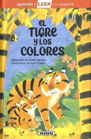 TIGRE Y LOS COLORES, EL | 9788467799958 | TALAVERA, ESTELLE