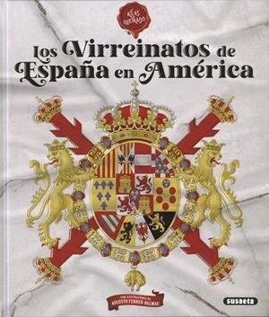 ATLAS ILUSTRADO DE LOS VIRREINATOS DE ESPAÑA EN AMÉRICA | 9788467795714 | BLANCO ANDRÉS, ROBERTO