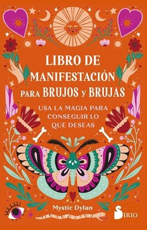 LIBRO DE MANIFESTACIÓN PARA BRUJOS Y BRUJAS | 9788419685384 | DYLAN, MYSTIC