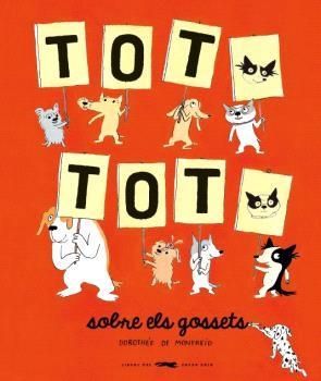 TOT TOT SOBRE ELS GOSSETS | 9788412635379 | DE MONFREID, DOROTHÉE