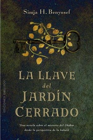 LLAVE DEL JARDÍN CERRADO, LA | 9788411720564 | BENYOSEF, SIMJA