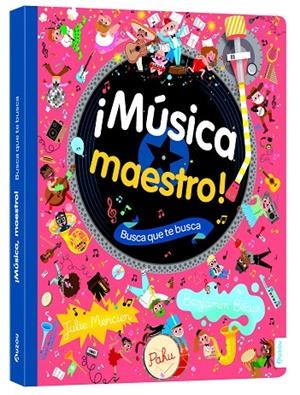 MUSICA MAESTRO! - BUSCA QUE TE BUSCA... | 9791039533461 | BÉCUE, BENJAMIN